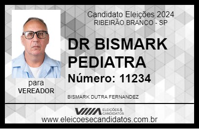 Candidato DR BISMARK PEDIATRA 2024 - RIBEIRÃO BRANCO - Eleições