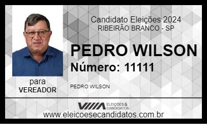 Candidato PEDRO WILSON 2024 - RIBEIRÃO BRANCO - Eleições