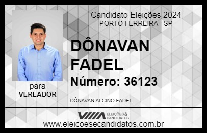 Candidato DÔNAVAN FADEL 2024 - PORTO FERREIRA - Eleições