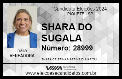 Candidato SHARA DO SUGALA 2024 - PIQUETE - Eleições