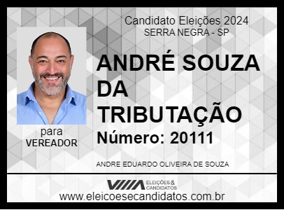 Candidato ANDRÉ SOUZA DA TRIBUTAÇÃO 2024 - SERRA NEGRA - Eleições