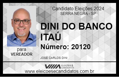 Candidato DINI DO BANCO ITAÚ 2024 - SERRA NEGRA - Eleições