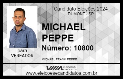 Candidato MICHAEL PEPPE 2024 - DUMONT - Eleições