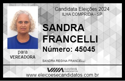 Candidato SANDRA FRANCELLI 2024 - ILHA COMPRIDA - Eleições