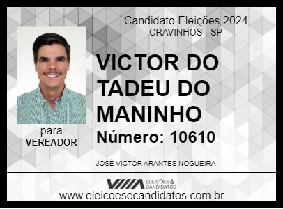 Candidato VICTOR DO TADEU DO MANINHO 2024 - CRAVINHOS - Eleições