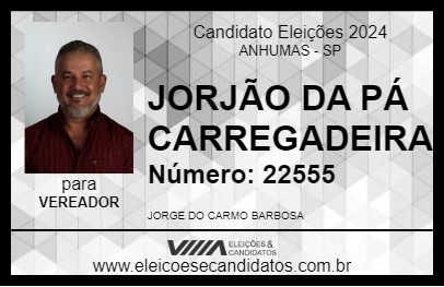 Candidato JORJÃO DA PÁ CARREGADEIRA 2024 - ANHUMAS - Eleições