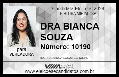 Candidato DRA BIANCA SOUZA 2024 - BIRITIBA MIRIM - Eleições