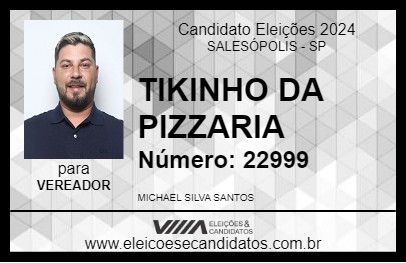 Candidato TIKINHO DA PIZZARIA 2024 - SALESÓPOLIS - Eleições