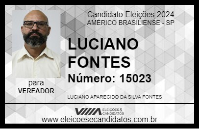 Candidato LUCIANO FONTES 2024 - AMÉRICO BRASILIENSE - Eleições