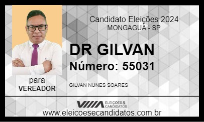 Candidato DR GILVAN 2024 - MONGAGUÁ - Eleições