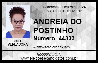 Candidato ANDREIA DO POSTINHO 2024 - ARTUR NOGUEIRA - Eleições