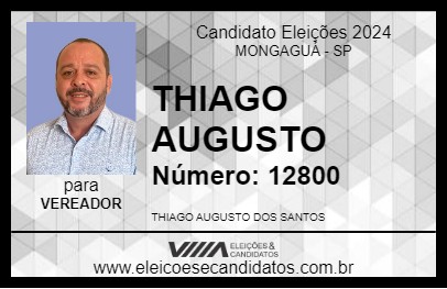 Candidato THIAGO AUGUSTO 2024 - MONGAGUÁ - Eleições