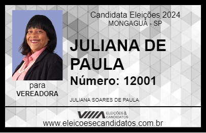 Candidato JULIANA DE PAULA 2024 - MONGAGUÁ - Eleições