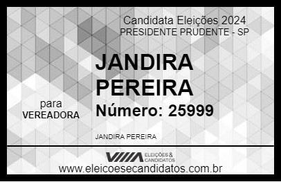 Candidato JANDIRA PEREIRA 2024 - PRESIDENTE PRUDENTE - Eleições