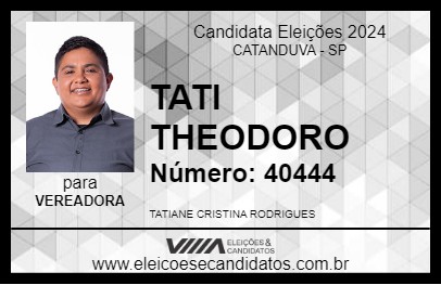 Candidato TATI THEODORO 2024 - CATANDUVA - Eleições