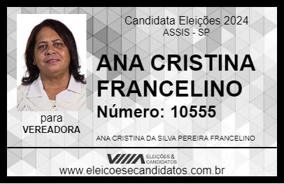 Candidato ANA CRISTINA FRANCELINO 2024 - ASSIS - Eleições