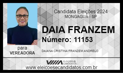 Candidato DAIA FRANZEM 2024 - MONGAGUÁ - Eleições