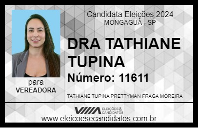 Candidato DRA TATHIANE TUPINA 2024 - MONGAGUÁ - Eleições