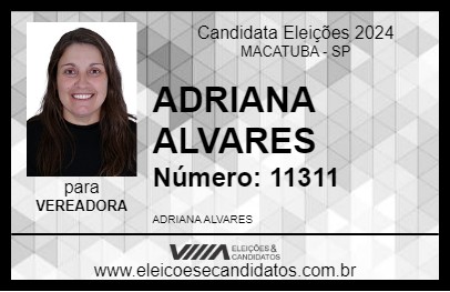 Candidato ADRIANA ALVARES 2024 - MACATUBA - Eleições