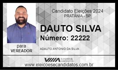 Candidato DAUTO SILVA 2024 - PRATÂNIA - Eleições