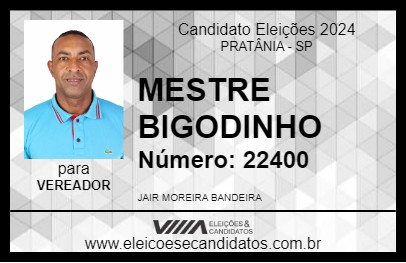 Candidato MESTRE BIGODINHO 2024 - PRATÂNIA - Eleições