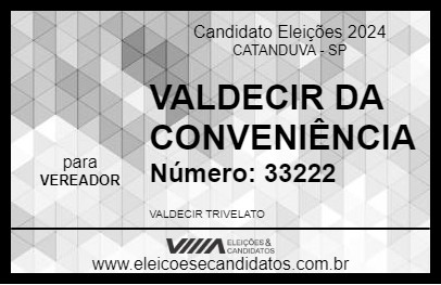 Candidato VALDECIR DA CONVENIÊNCIA 2024 - CATANDUVA - Eleições