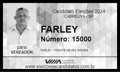 Candidato FARLEY 2024 - CABREÚVA - Eleições