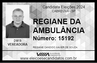 Candidato REGIANE DA AMBULÂNCIA 2024 - CABREÚVA - Eleições