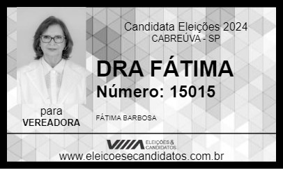 Candidato DRA FÁTIMA 2024 - CABREÚVA - Eleições