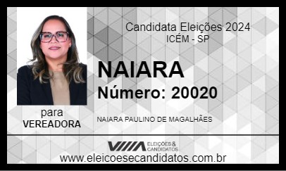 Candidato NAIARA 2024 - ICÉM - Eleições