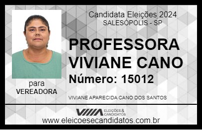 Candidato PROFESSORA VIVIANE CANO 2024 - SALESÓPOLIS - Eleições