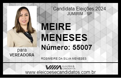 Candidato MEIRE MENESES 2024 - JUMIRIM - Eleições