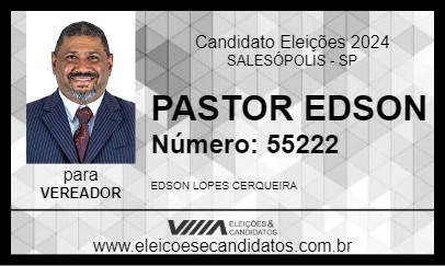 Candidato PASTOR EDSON 2024 - SALESÓPOLIS - Eleições