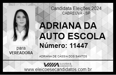 Candidato ADRIANA DA AUTO ESCOLA 2024 - CABREÚVA - Eleições