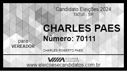 Candidato CHARLES PAES 2024 - TATUÍ - Eleições