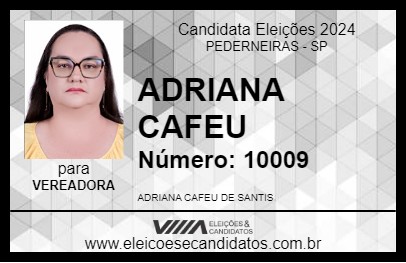 Candidato ADRIANA CAFEU 2024 - PEDERNEIRAS - Eleições