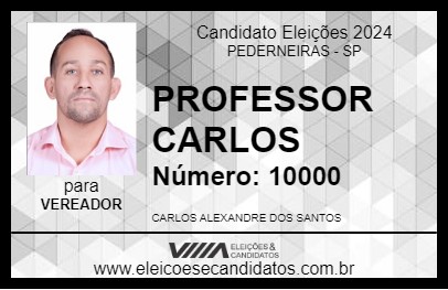 Candidato PROFESSOR CARLOS 2024 - PEDERNEIRAS - Eleições