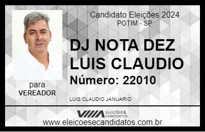 Candidato DJ NOTA DEZ       LUIS CLAUDIO 2024 - POTIM - Eleições