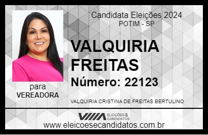 Candidato VALQUIRIA FREITAS 2024 - POTIM - Eleições