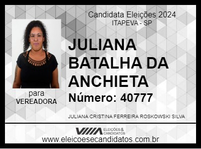 Candidato JULIANA BATALHA DA ANCHIETA 2024 - ITAPEVA - Eleições