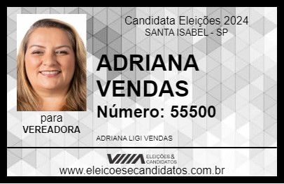 Candidato ADRIANA VENDAS 2024 - SANTA ISABEL - Eleições