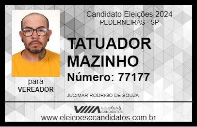 Candidato TATUADOR MAZINHO 2024 - PEDERNEIRAS - Eleições