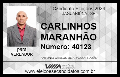 Candidato CARLINHOS MARANHÃO 2024 - JAGUARIÚNA - Eleições