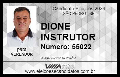 Candidato DIONE INSTRUTOR 2024 - SÃO PEDRO - Eleições