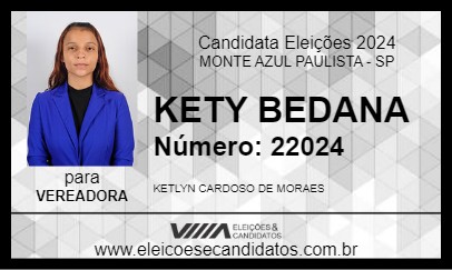 Candidato KETY BEDANA 2024 - MONTE AZUL PAULISTA - Eleições