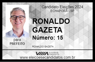 Candidato RONALDO GAZETA 2024 - ECHAPORÃ - Eleições