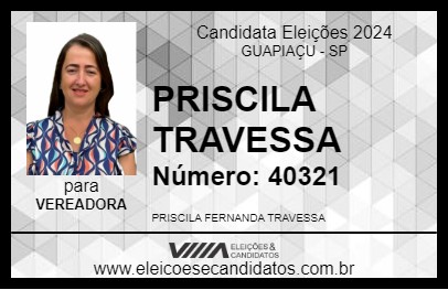 Candidato PRISCILA TRAVESSA 2024 - GUAPIAÇU - Eleições