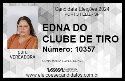 Candidato EDNA DO CLUBE DE TIRO 2024 - PORTO FELIZ - Eleições