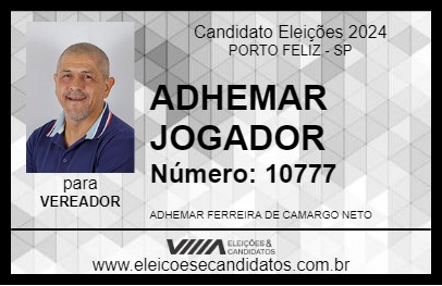 Candidato ADHEMAR JOGADOR 2024 - PORTO FELIZ - Eleições