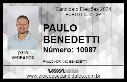 Candidato PAULO BENEDETTI 2024 - PORTO FELIZ - Eleições